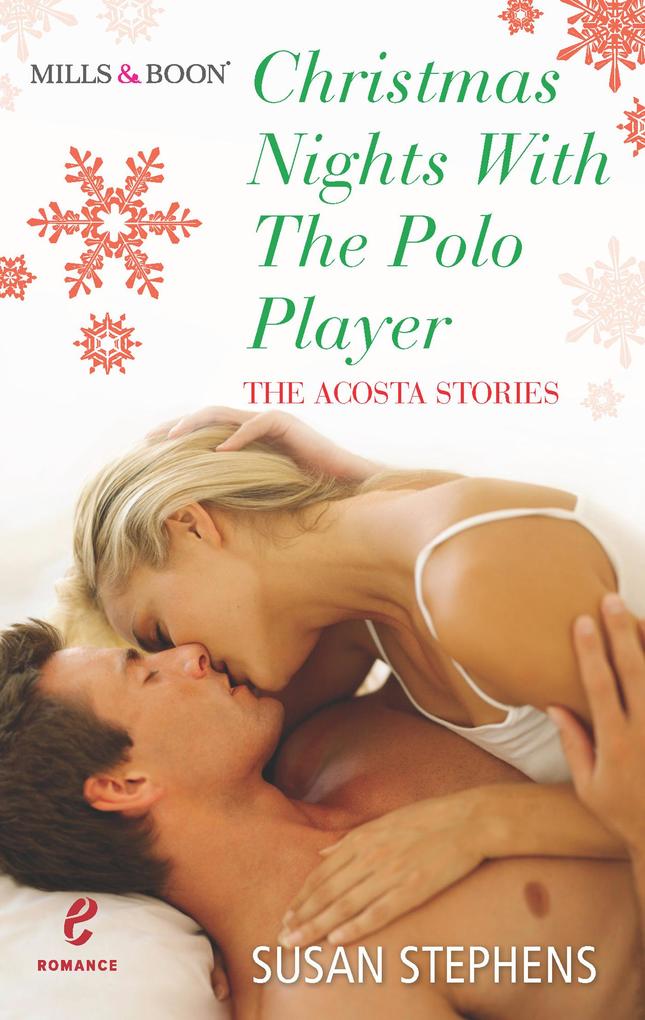 Christmas Nights with the Polo Player (The Acostas! Book 7)
