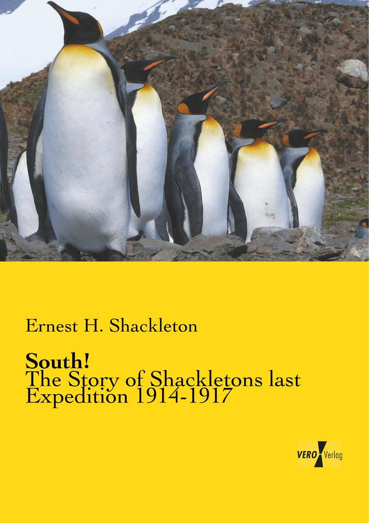 South! - Ernest H. Shackleton