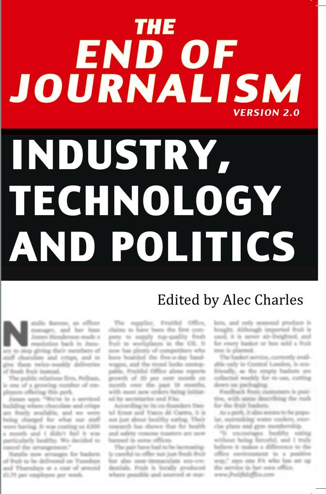 The End of Journalism- Version 2.0
