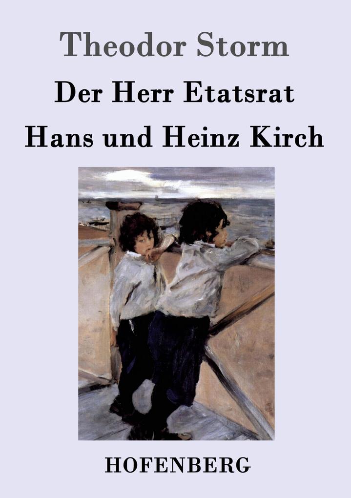 Image of Der Herr Etatsrat / Hans und Heinz Kirch