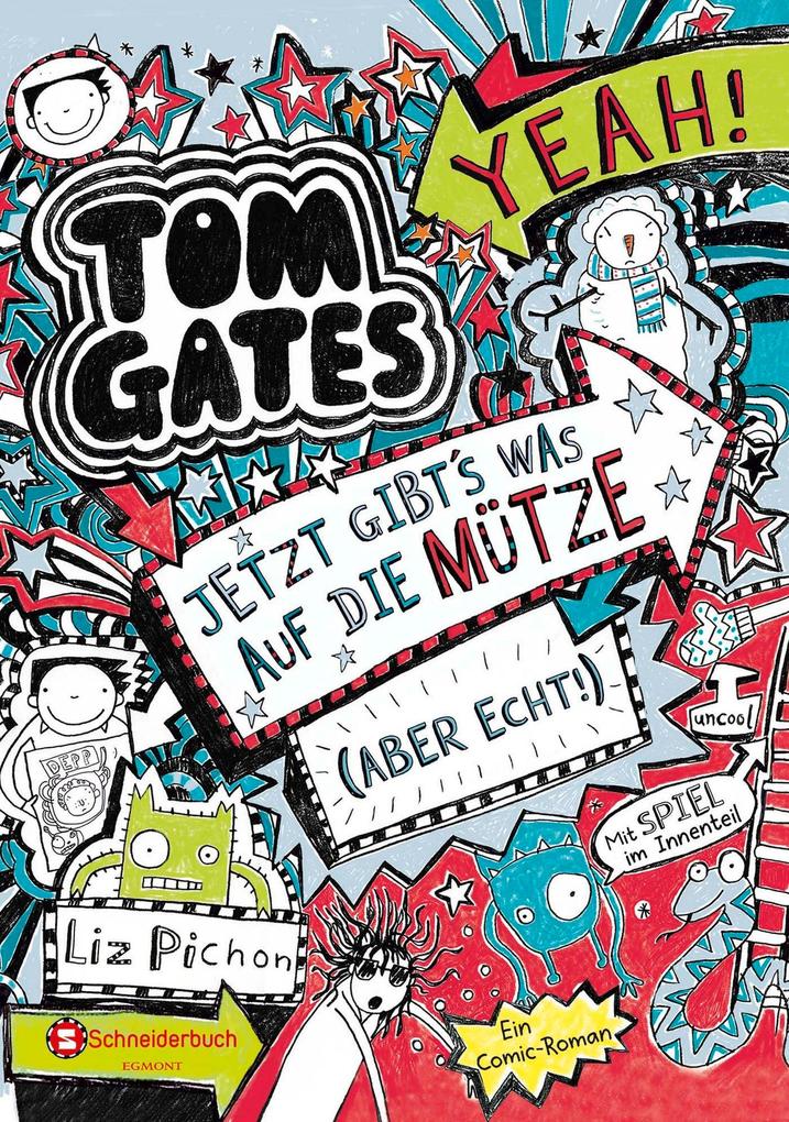 Image of Jetzt gibt's was auf die Mütze (aber echt!) / Tom Gates Bd.6