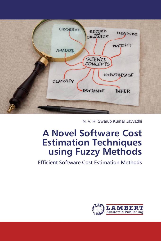 A Novel Software Cost Estimation Techniques using Fuzzy Methods