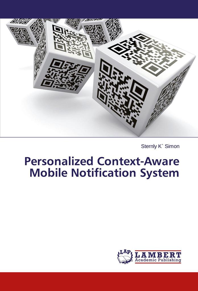 Personalized Context-Aware Mobile Notification System