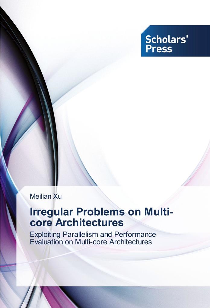 Irregular Problems on Multi-core Architectures