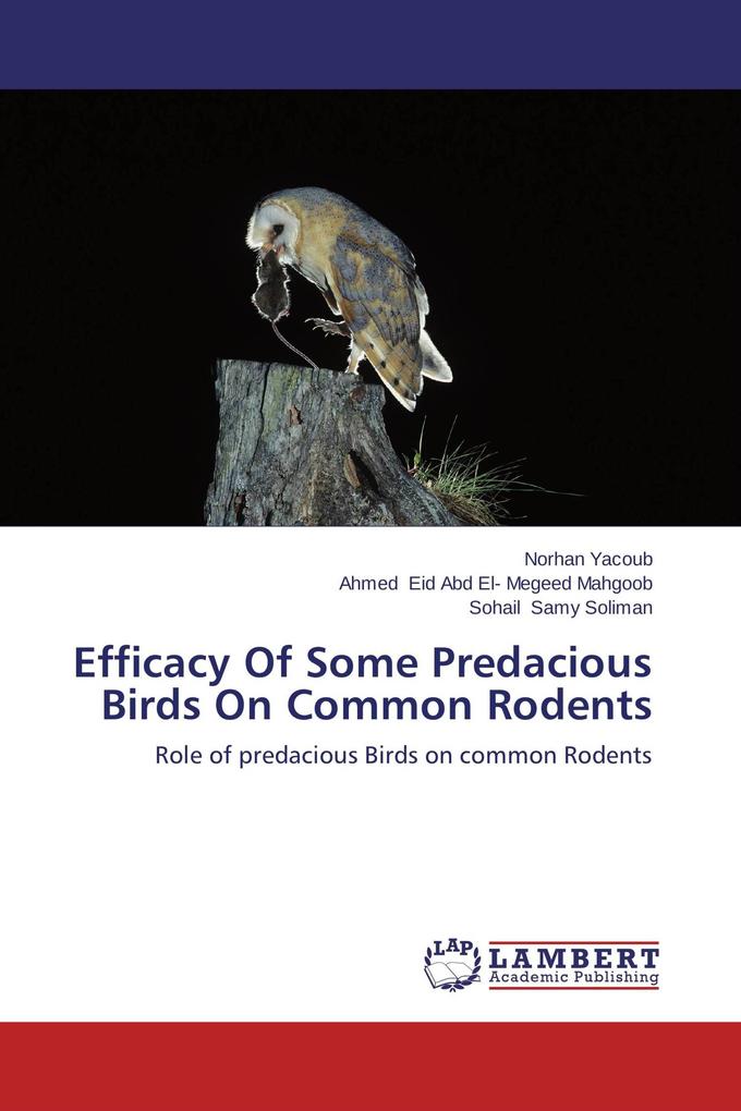 Efficacy Of Some Predacious Birds On Common Rodents