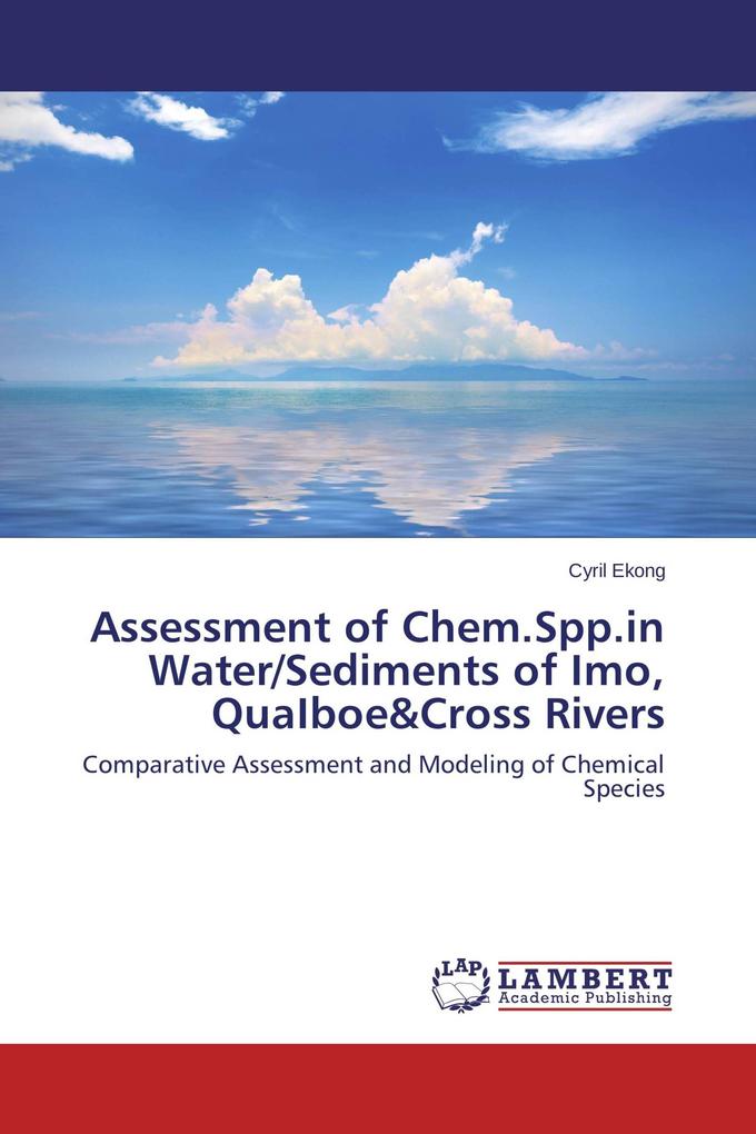 Assessment of Chem.Spp.in Water/Sediments of Imo QuaIboe&Cross Rivers