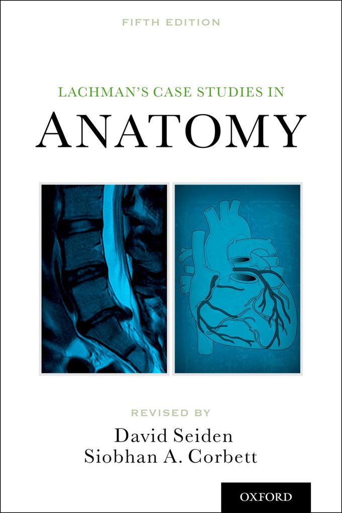 Lachman‘s Case Studies in Anatomy