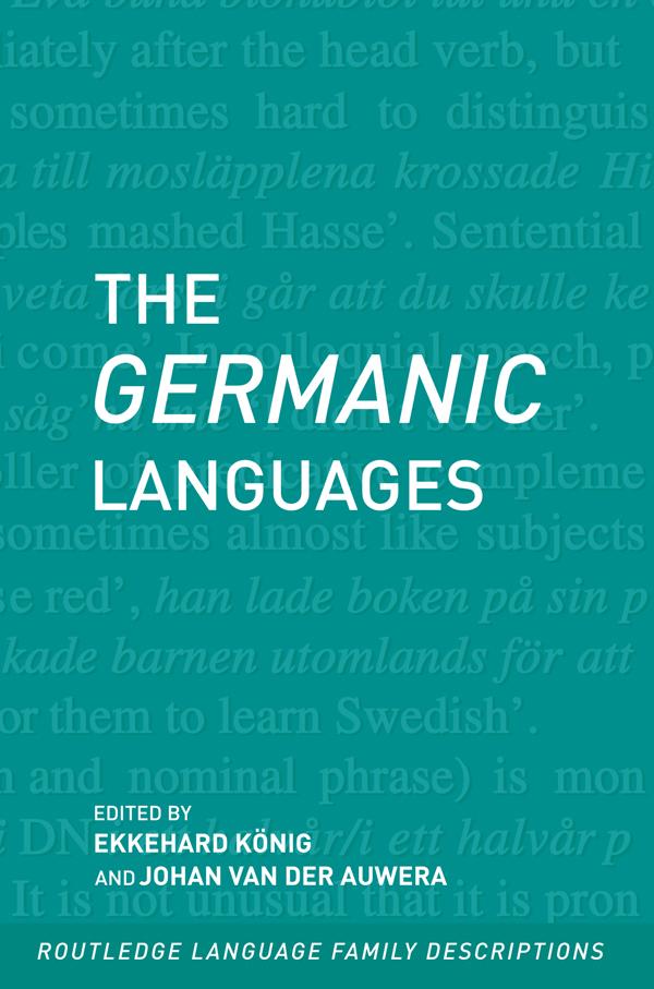 The Germanic Languages - Ekkehard Konig/ Johan van der Auwera