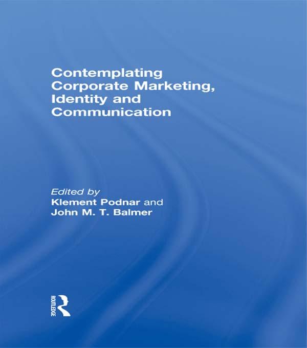 Contemplating Corporate Marketing Identity and Communication