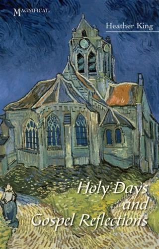 Holy Days and Gospel Reflections