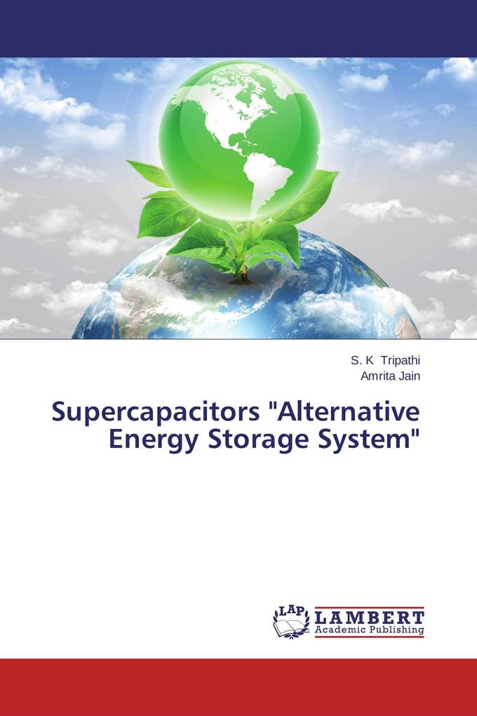 Supercapacitors 'Alternative Energy Storage System'