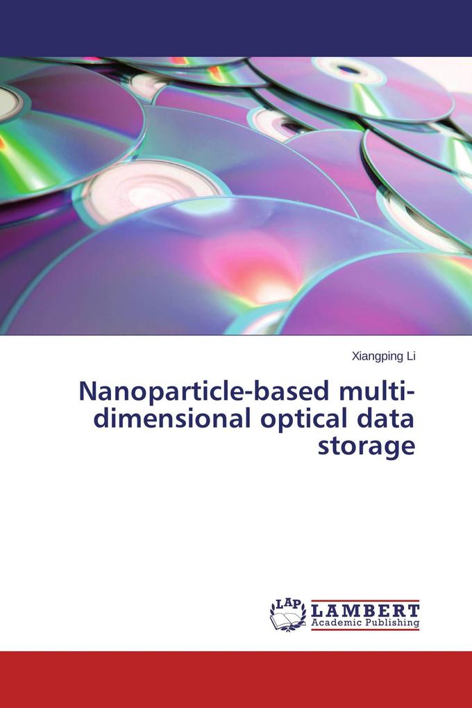 Nanoparticle-based multi-dimensional optical data storage