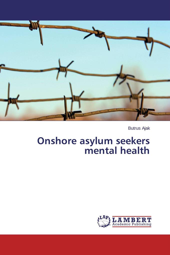 Onshore asylum seekers mental health