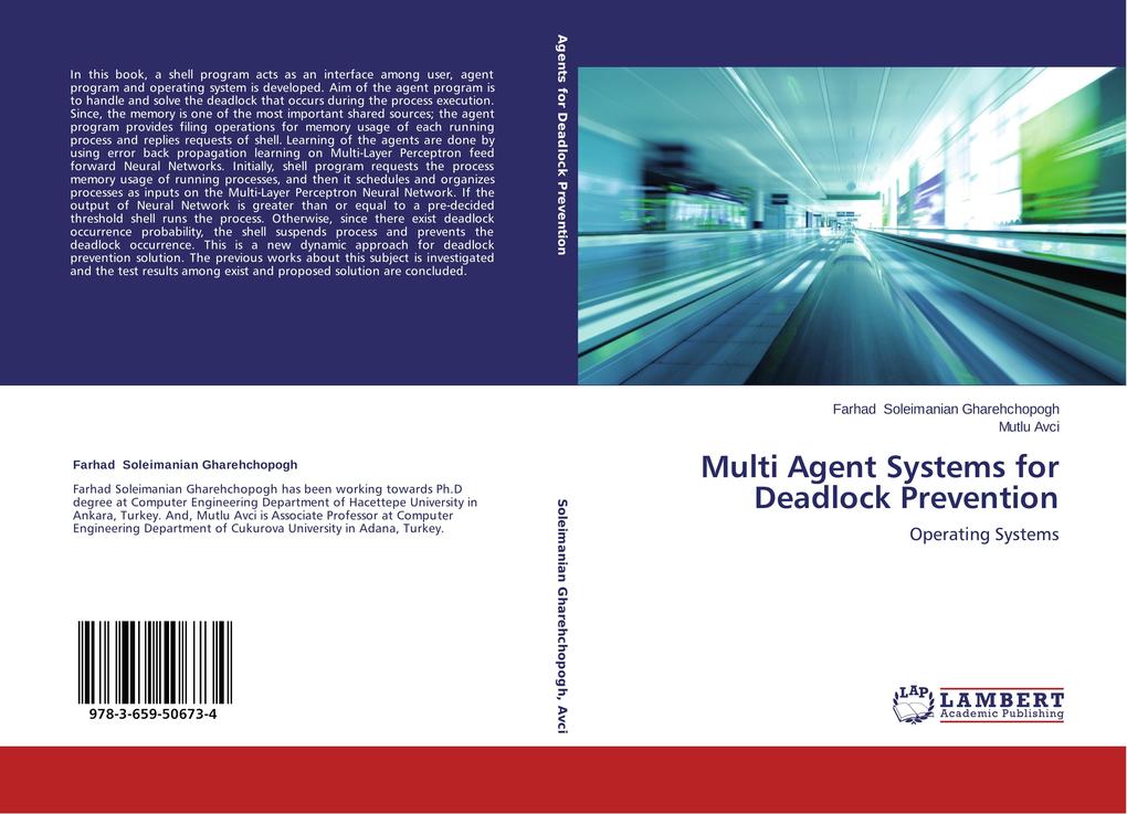 Multi Agent Systems for Deadlock Prevention