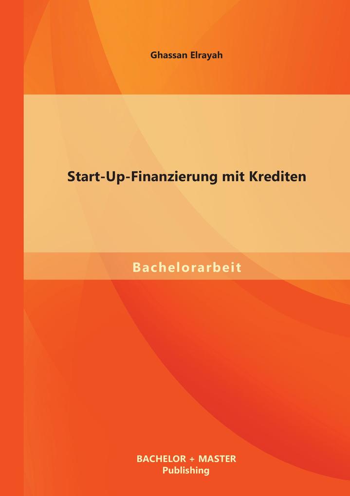 Start-Up-Finanzierung mit Krediten