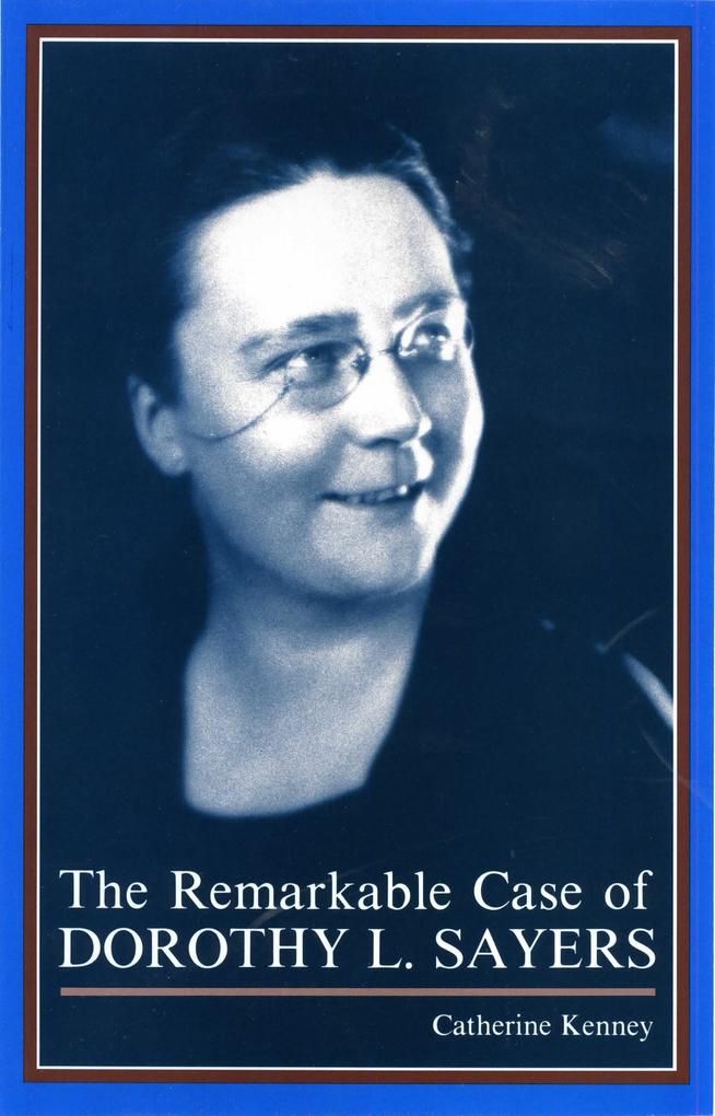 Remarkable Case of Dorothy L. Sayers