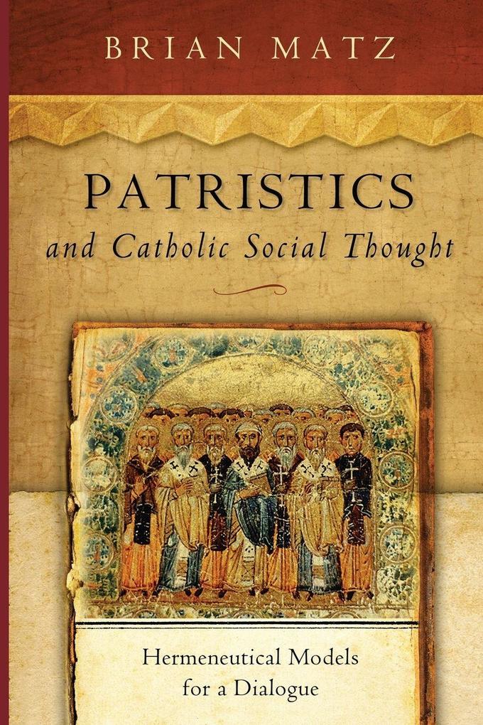 Patristics and Catholic Social Thought