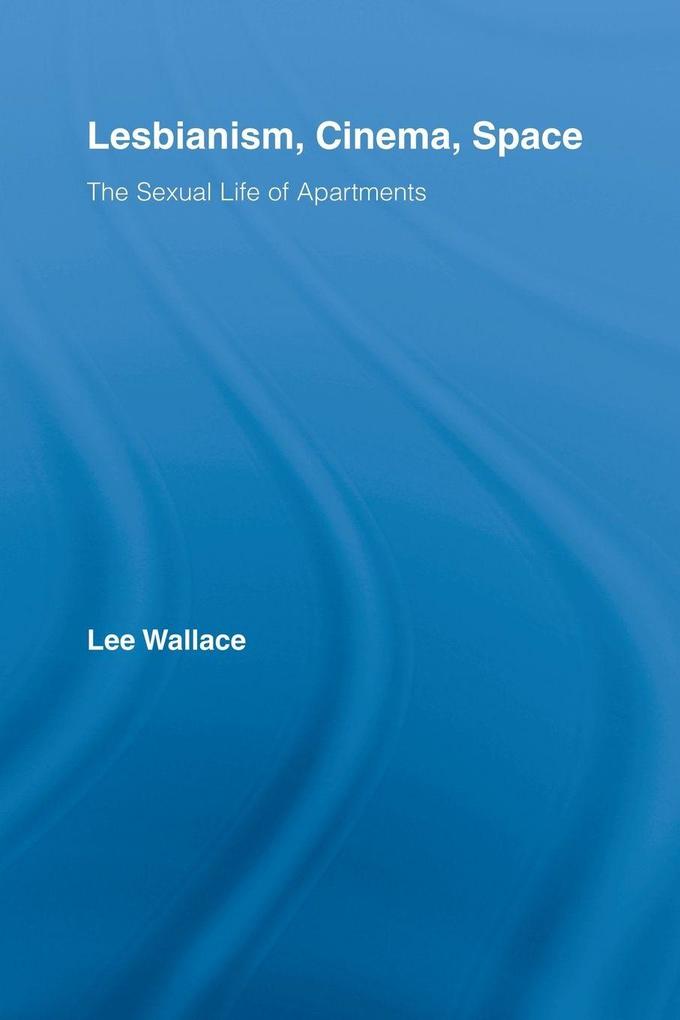 Lesbianism Cinema Space