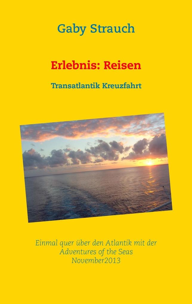 Erlebnis: Reisen