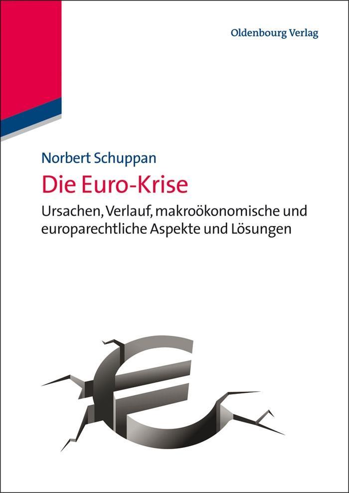 Die Euro-Krise - Norbert Schuppan