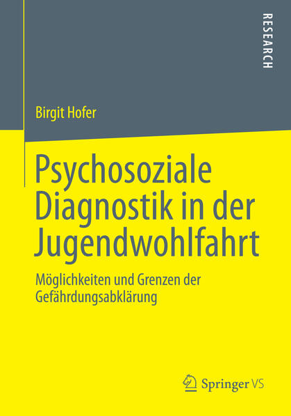 Psychosoziale Diagnostik in der Jugendwohlfahrt - Birgit Hofer