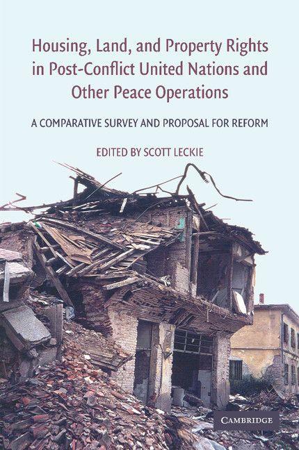 Housing Land and Property Rights in Post-Conflict United Nations and Other Peace Operations
