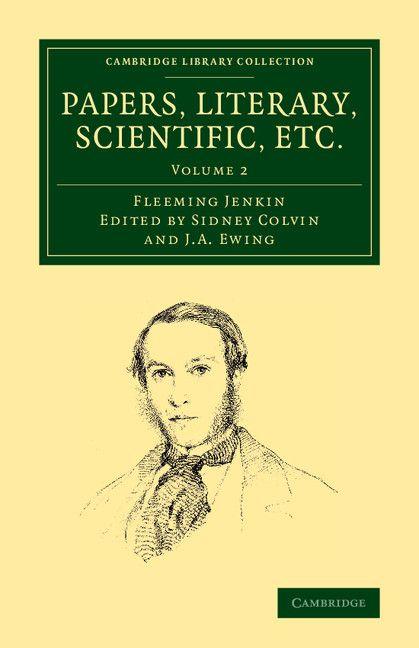 Papers Literary Scientific Etc.
