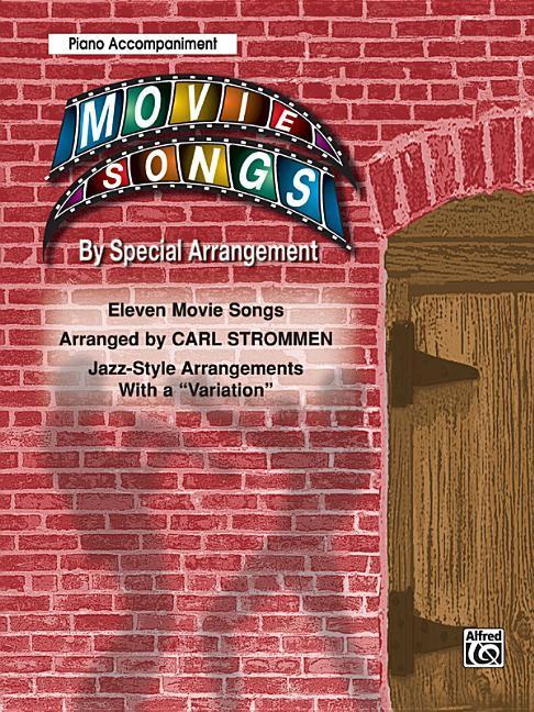 Movie Songs by Special Arrangement (Jazz-Style Arrangements with a variation): Piano Acc.