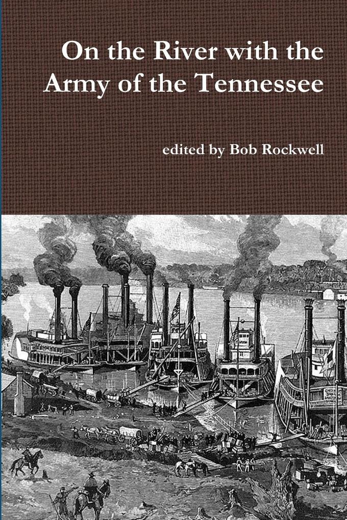 On the River with the Army of the Tennessee