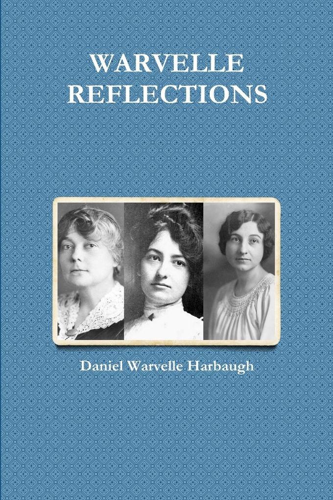 WARVELLE REFLECTIONS