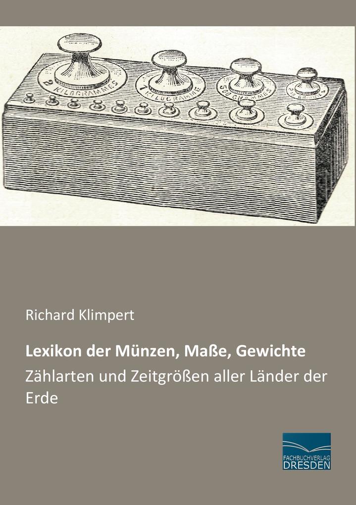Lexikon der Münzen Maße Gewichte