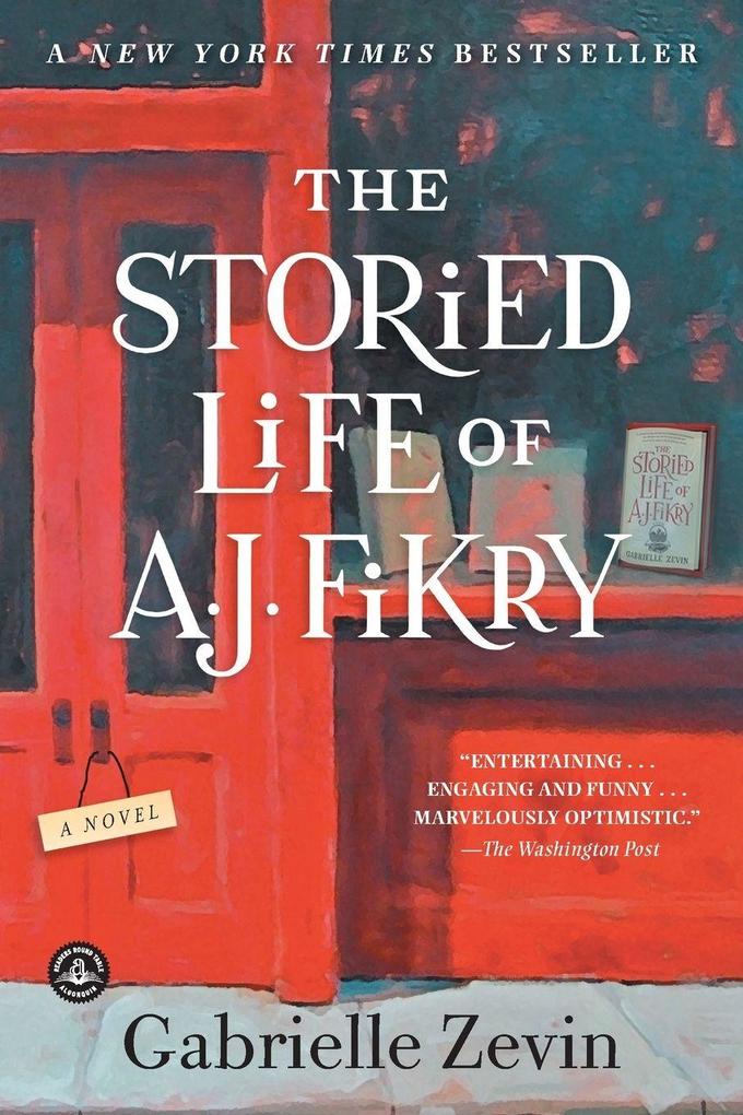 Algonquin Books The Storied Life Of A. J. Fikry