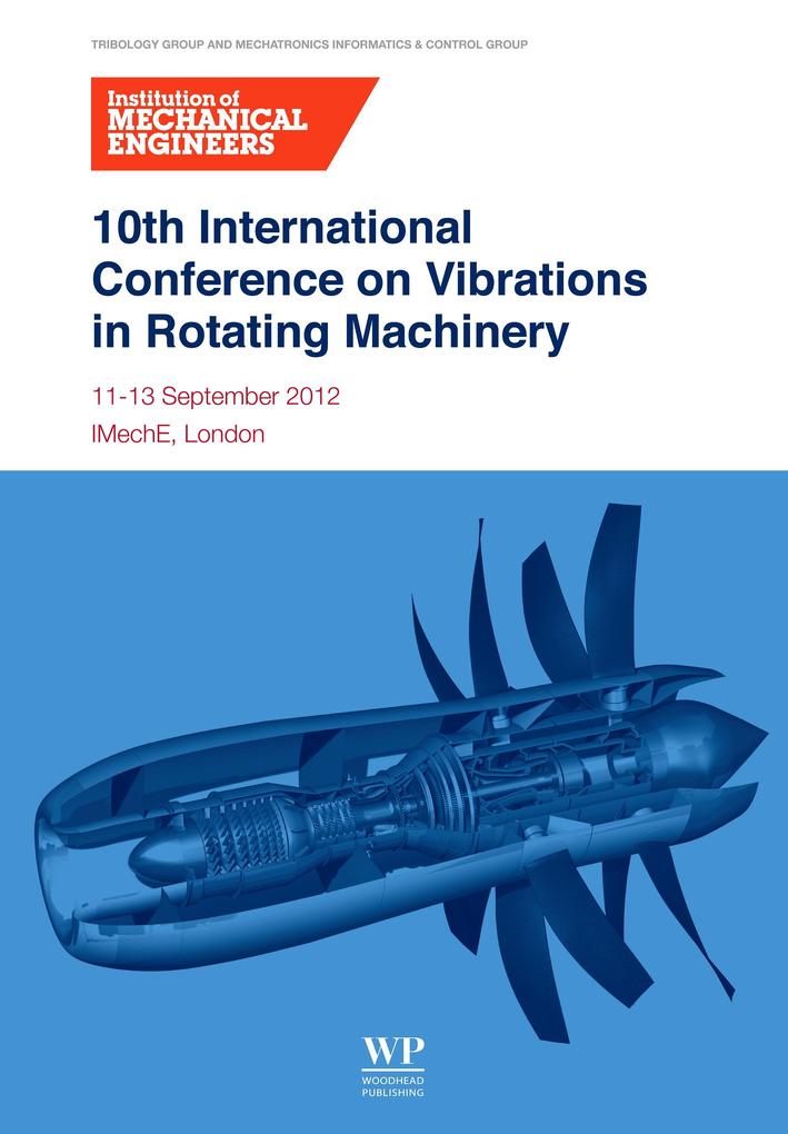 10th International Conference on Vibrations in Rotating Machinery
