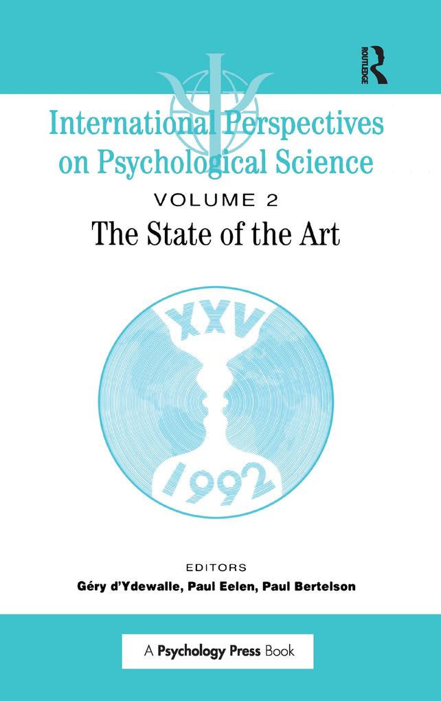 International Perspectives On Psychological Science II: The State of the Art