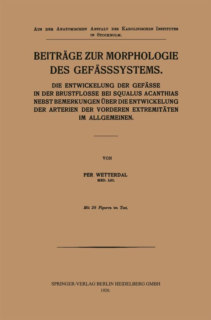 Beiträge zur Morphologie des Gefässsystems