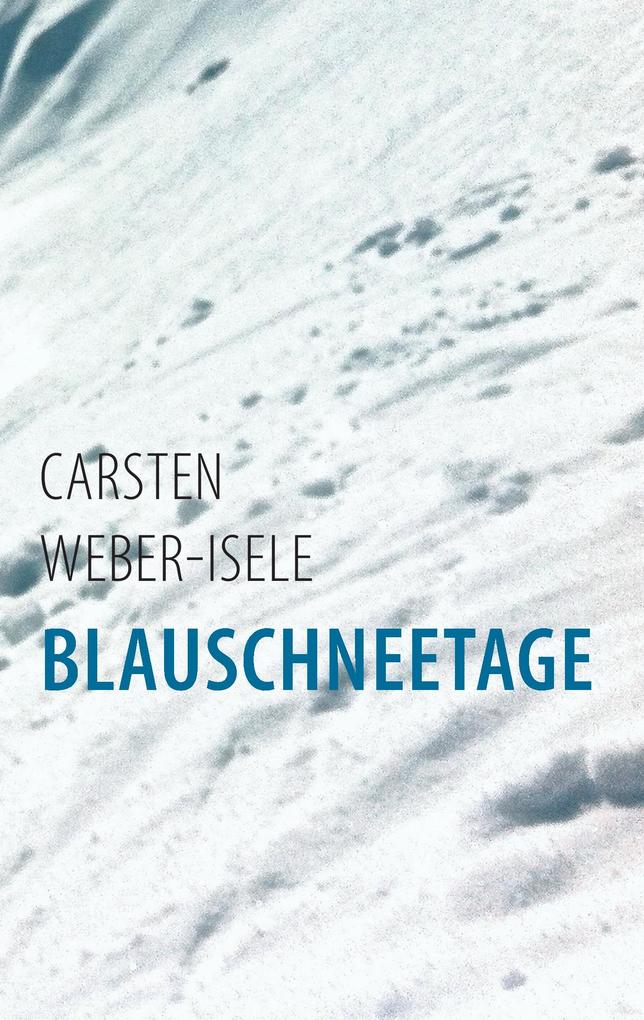 Blauschneetage