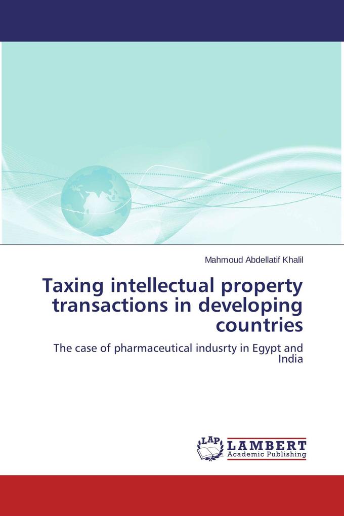 Taxing intellectual property transactions in developing countries