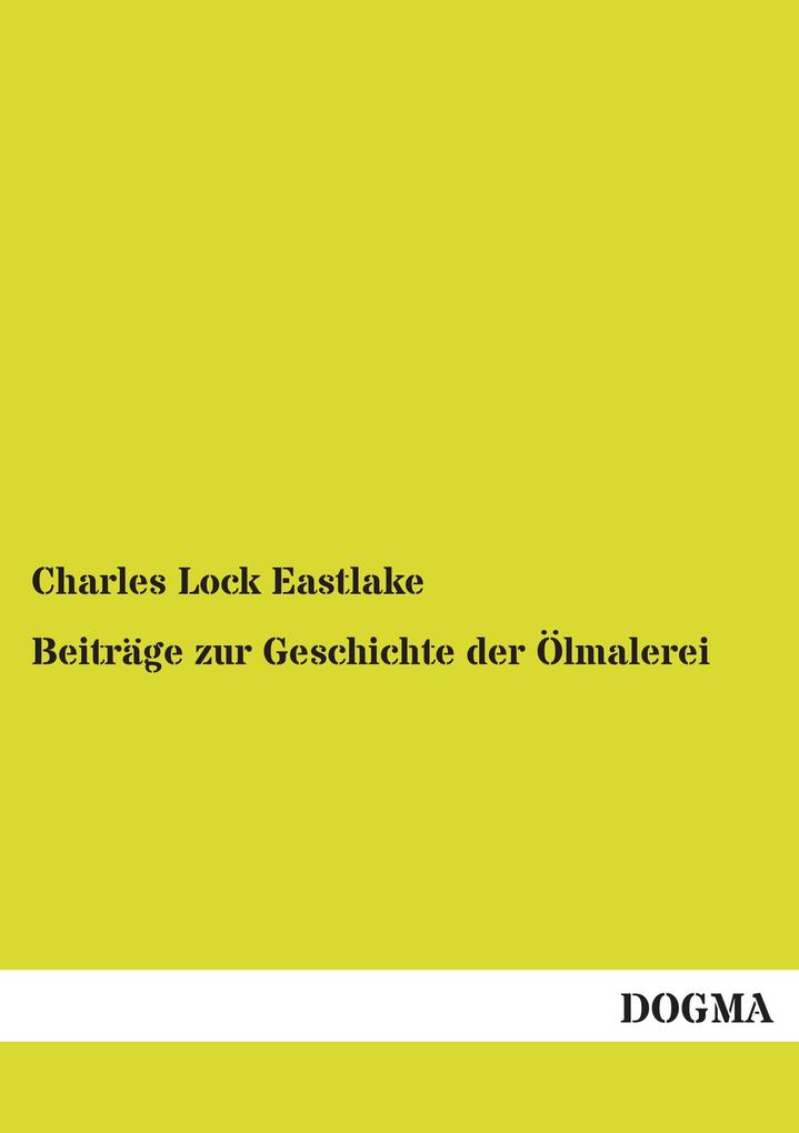 Beiträge zur Geschichte der Ölmalerei