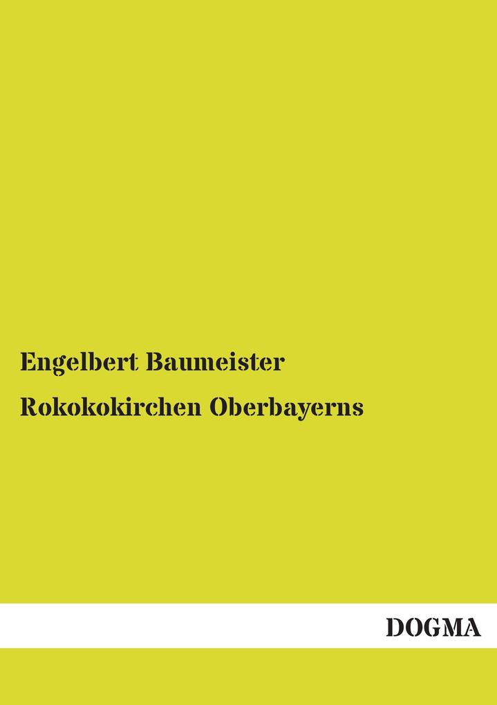 Rokokokirchen Oberbayerns
