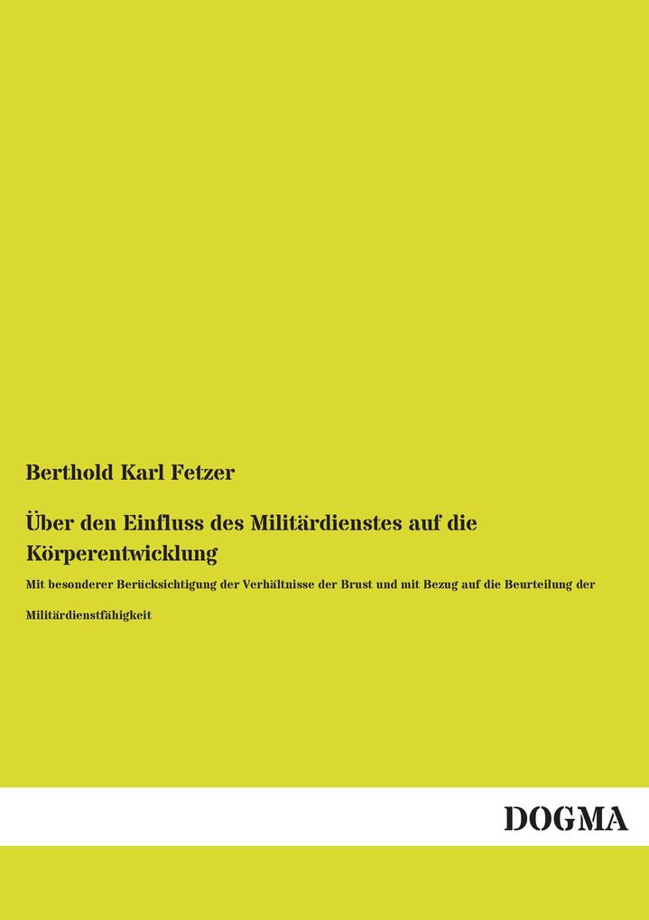 Über den Einfluss des Militärdienstes auf die Körperentwicklung
