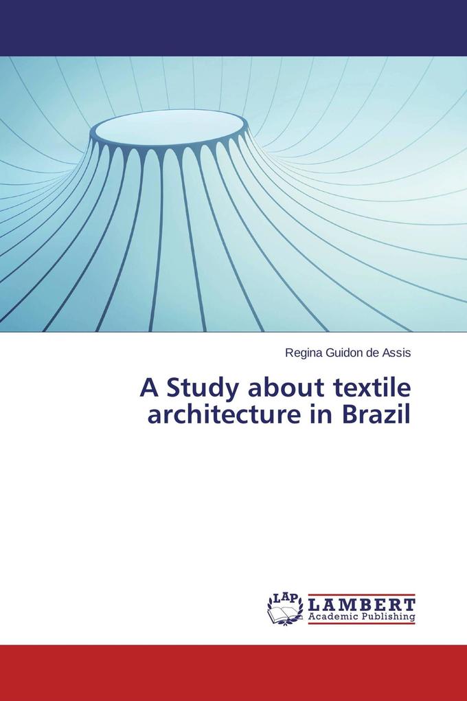 A Study about textile architecture in Brazil