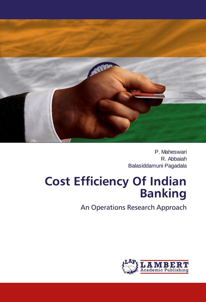 Cost Efficiency Of Indian Banking