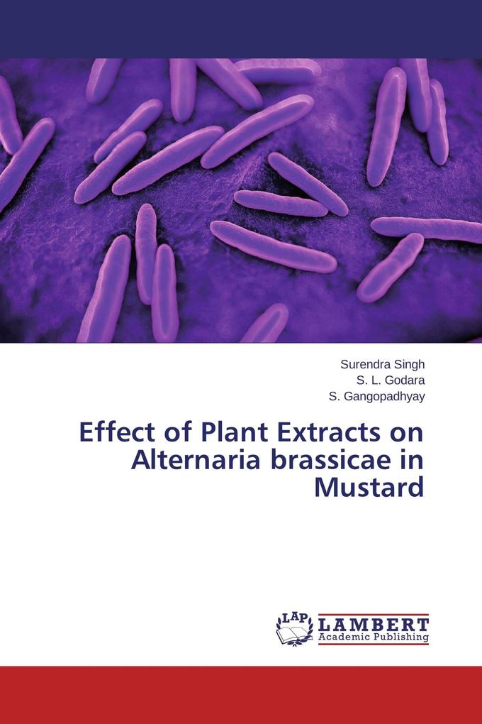 Effect of Plant Extracts on Alternaria brassicae in Mustard