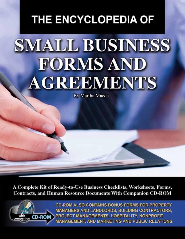 The Encyclopedia of Small Business Forms and Agreements