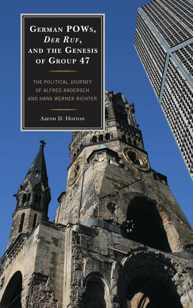 German POWs Der Ruf and the Genesis of Group 47