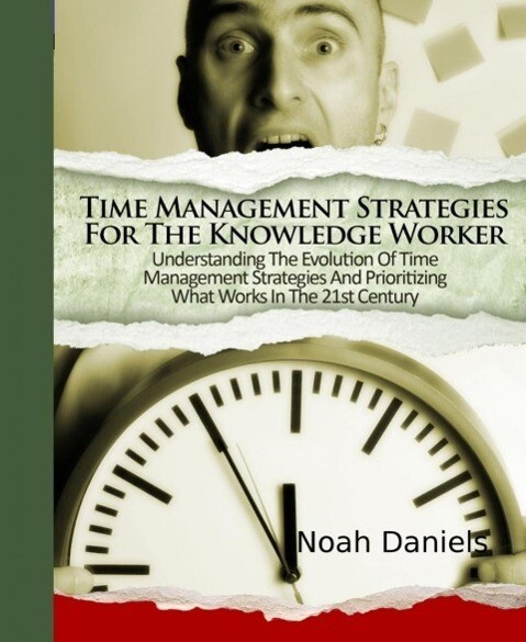 Time Management Strategies For The Knowledge Worker