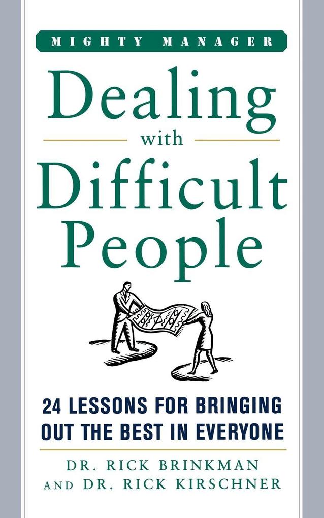 Dealing with Difficult People