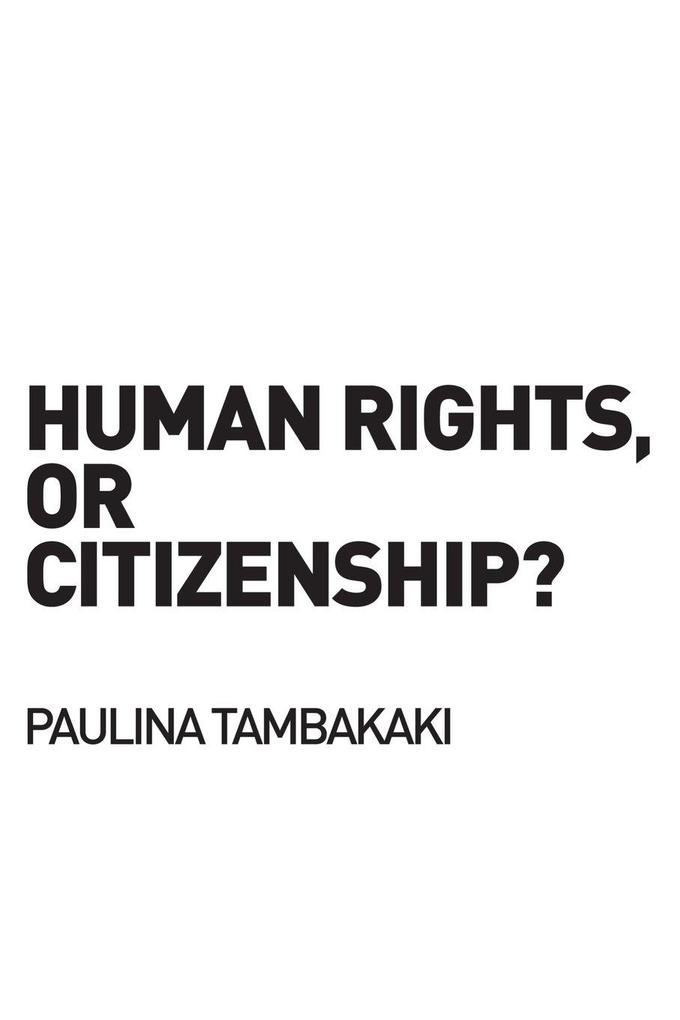 Human Rights or Citizenship?