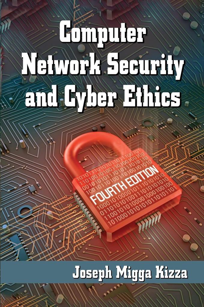 Computer Network Security and Cyber Ethics 4th ed.