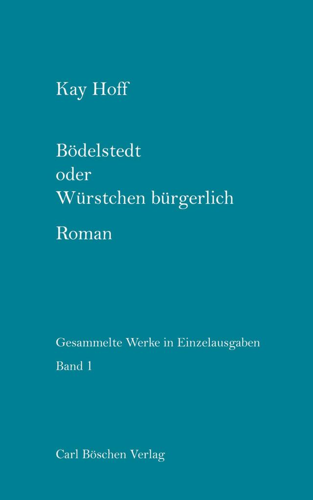 Bödelstedt oder Würstchen bürgerlich